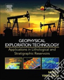 Geophysical Exploration Technology libro in lingua di Li Ming, Zhao Yimin