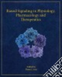 Biased Signaling in Physiology, Pharmacology and Therapeutics libro in lingua di Arey Brian J. (EDT)