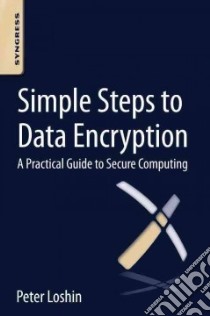 Simple Steps to Data Encryption libro in lingua di Loshin Peter