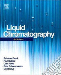 Liquid Chromatography: libro in lingua di Fanali Salvatore, Haddad Paul R., Poole Colin F., Schoenmakers Peter, Lloyd David