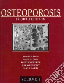 Osteoporosis libro in lingua di Marcus Robert (EDT), Feldman David (EDT), Dempster David W. Ph.D. (EDT), Luckey Marjorie M.D. (EDT)