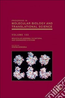 Molecular Assembly in Natural and Engineered Systems libro in lingua di Stefan Howorka