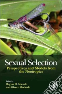 Sexual Selection libro in lingua di Macedo Regina H. (EDT), Machado Glauco (EDT)