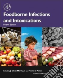 Foodborne Infections and Intoxications libro in lingua di Morris J. Glenn Jr. (EDT), Potter Morris E. (EDT)