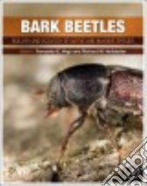 Bark Beetles libro in lingua di Vega Fernando E. (EDT), Hoftstetter Richard W. (EDT)