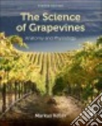 The Science of Grapevines libro in lingua di Keller Markus