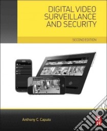 Digital Video Surveillance and Security libro in lingua di Caputo Anthony C.