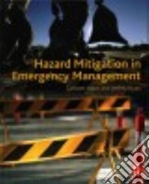 Hazard Mitigation in Emergency Management libro in lingua di Islam Tanveer, Ryan Jeffrey