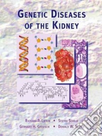 Genetic Diseases of the Kidney libro in lingua di Lifton Richard P. (EDT), Somlo Stefan (EDT), Giebisch Gerhard H. (EDT), Seldin Donald W. (EDT)