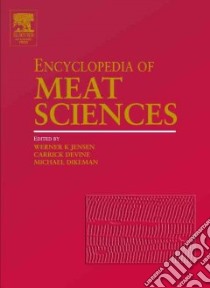 Encyclopedia of Meat Sciences libro in lingua di Jensen Werner K. (EDT), Devine Carrick (EDT), Dikeman Michael (EDT)