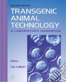 Transgenic Animal Technology libro in lingua di Pinkert Carl A. (EDT)