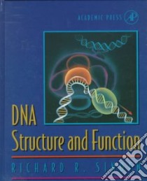 DNA Structure and Function libro in lingua di Sinden Richard R.
