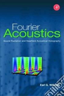 Fourier Acoustics libro in lingua di Williams Earl G.