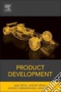 Product Development libro in lingua di Mital Anil, Desai Anoop, Subramanian Anand, Mital Aashi