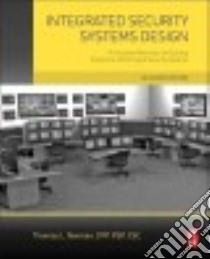 Integrated Security Systems Design libro in lingua di Norman Thomas