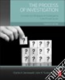 The Process of Investigation libro in lingua di Sennewald Charles A., Tsukayama John K. Ph.D.