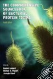 The Comprehensive Sourcebook of Bacterial Protein Toxins libro in lingua di Ladant Daniel, Popoff Michel R., Alouf Joseph E.