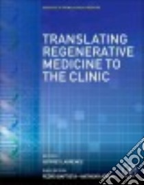 Translating Regenerative Medicine to the Clinic libro in lingua di Laurence Jeffrey (EDT), Baptista Pedro (EDT), Atala Anthony (EDT), Van Beusekom Mary (EDT)