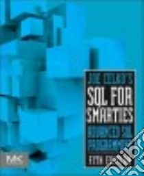 Joe Celko's SQL for Smarties libro in lingua di Celko Joe