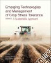 Emerging Technologies and Management of Crop Stress Tolerance libro in lingua di Ahmad Parvaiz (EDT), Rasool Saiema (EDT)