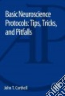 Basic Molecular Protocols in Neuroscience libro in lingua di Corthell John T. Ph.D.