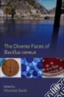 The Diverse Faces of Bacillus Cereus libro in lingua di Savini Vincenzo (EDT)