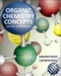 Organic Chemistry Concepts libro in lingua di Roos Gregory, Roos Cathryn
