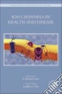 Ion Channels in Health and Disease libro in lingua di Pitt Geoffrey S. (EDT)