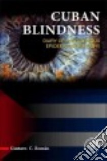 Cuban Blindness libro in lingua di Román Gustavo C.