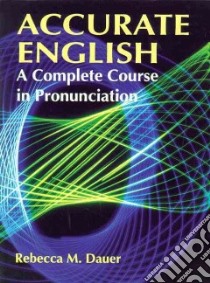 Accurate English libro in lingua di Dauer Rebecca M.