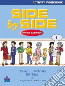 Side By Side libro in lingua di Molinsky Steven J., Bliss Bill