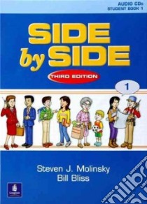 Side by Side Student libro in lingua di Molinsky Steven J., Bliss Bill