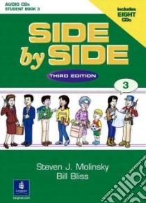 Side by Side libro in lingua di Molinsky Steven J., Bliss Bill
