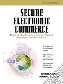 Secure Electronic Commerce libro in lingua di Ford Warwick, Baum Michael S.