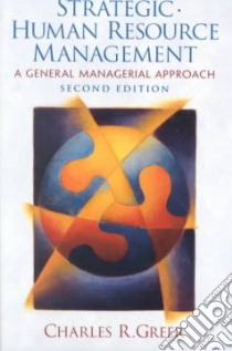Strategic Human Resource Management libro in lingua di Greer Charles R.