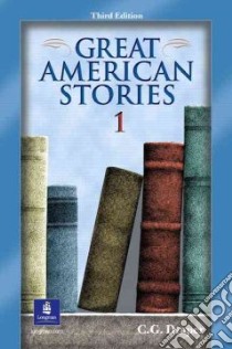 Great American Stories 1 libro in lingua di Draper C. G.
