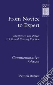 From Novice to Expert libro in lingua di Benner Patricia E.