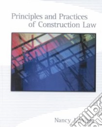 Principles and Practices of Construction Law libro in lingua di White Nancy J.