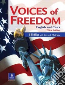 Voices of Freedom libro in lingua di Bliss Bill, Molinsky Steven J.