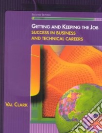 Getting and Keeping the Job libro in lingua di Clark Val