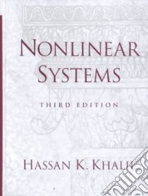 Nonlinear Systems libro in lingua di Khalil Hassan K.