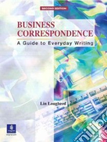 Business Correspondence libro in lingua di Lougheed Lin
