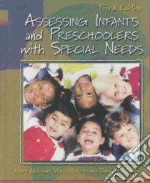 Assessing Infants and Preschoolers With Special Needs libro in lingua di McLean Mary E., Wolery Mark, Bailey Donald B.