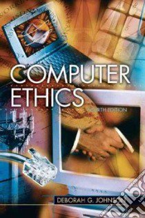 Computer Ethics libro in lingua di Johnson Deborah G., Miller Keith W. (CON)