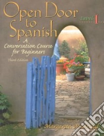 Open Door to Spanish libro in lingua di Madrigal Margarita