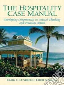The Hospitality Case Manual libro in lingua di Lundberg Craig C., Young Cheri A.