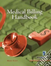 Medical Billing Handbook libro in lingua di Schiff Merry