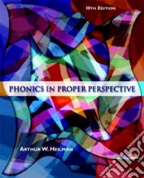 Phonics In Proper Perspective libro in lingua di Heilman Arthur W.