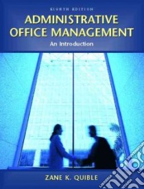 Administrative Office Management libro in lingua di Quible Zane K.