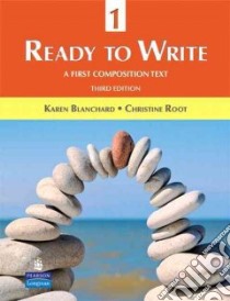 Ready to Write 1 libro in lingua di Blanchard Karen, Root Christine